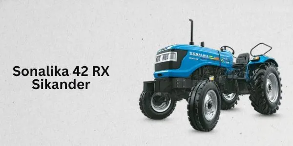 Sonalika 42 RX Sikander