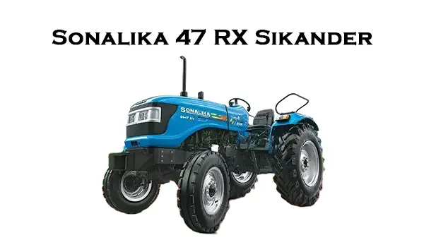 Sonalika 47 RX Sikander