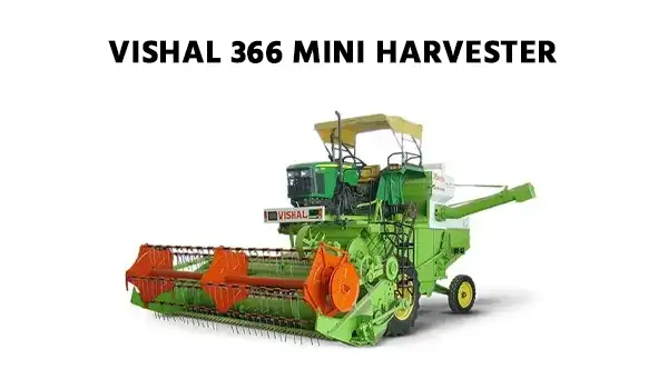 Vishal 366 Mini Harvester