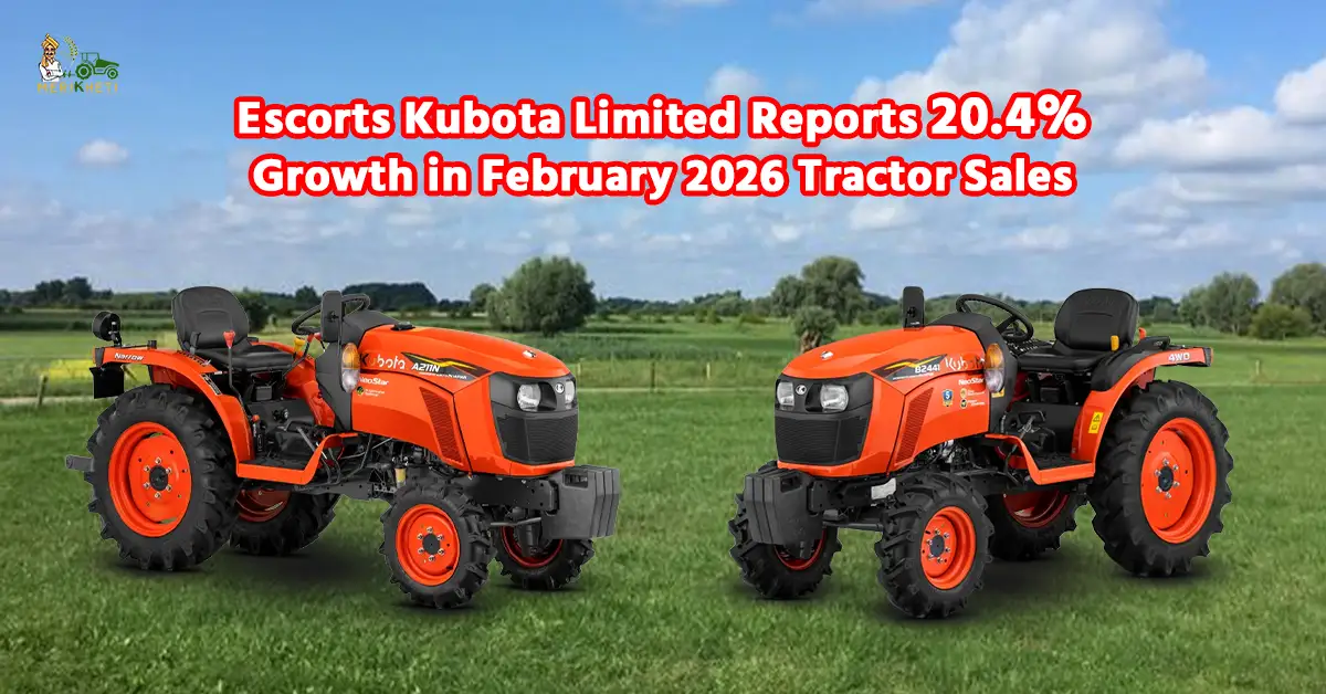 Escorts Kubota Limited Reports 20.4% Growth in February 2026 Tractor Sales