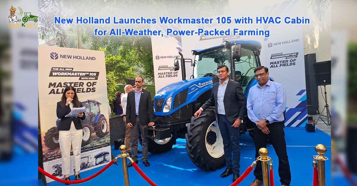 New Holland Launches Workmaster 105 with HVAC Cabin 