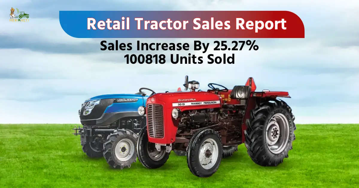 Retail Tractor Sales Report June 2026: Sales Increase By 25.27%, 100818 Units Sold