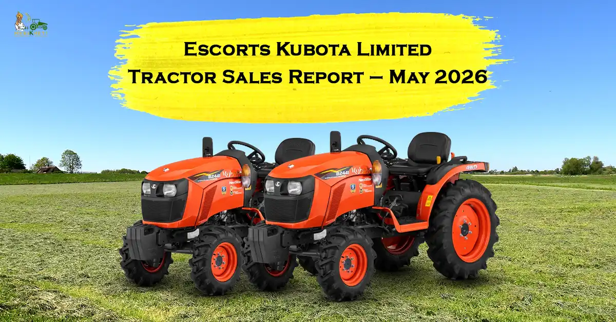 Escorts Kubota Tractor Sales Report May 2026: Sales Up 18.9% YoY