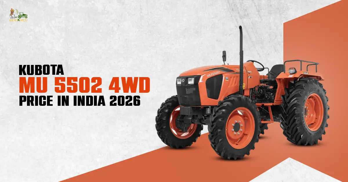 Kubota MU 5502 4WD Price in India 2026 – 55 HP Tractor, Features & Full Specifications