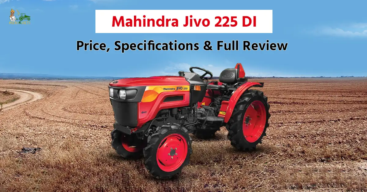 Mahindra Jivo 225 DI: Price, Specifications & Full Review (2026)