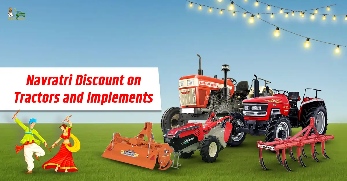 Navratri Discount on Tractors and Implements