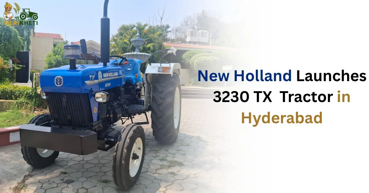 New Holland Relaunch 3230 TX Tractor for Andhra Pradesh and Telangana