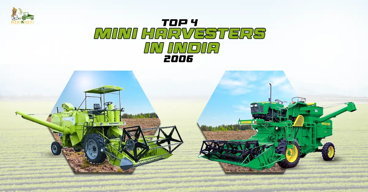 Top 4 Mini Harvesters in India 2026: Best and Affordable Machines for Wheat Harvesting
