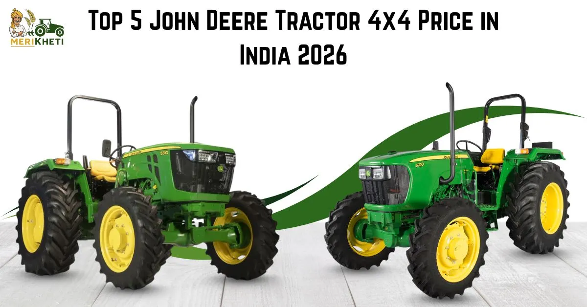 Top 5 John Deere Tractor 4x4 Price in India 2026