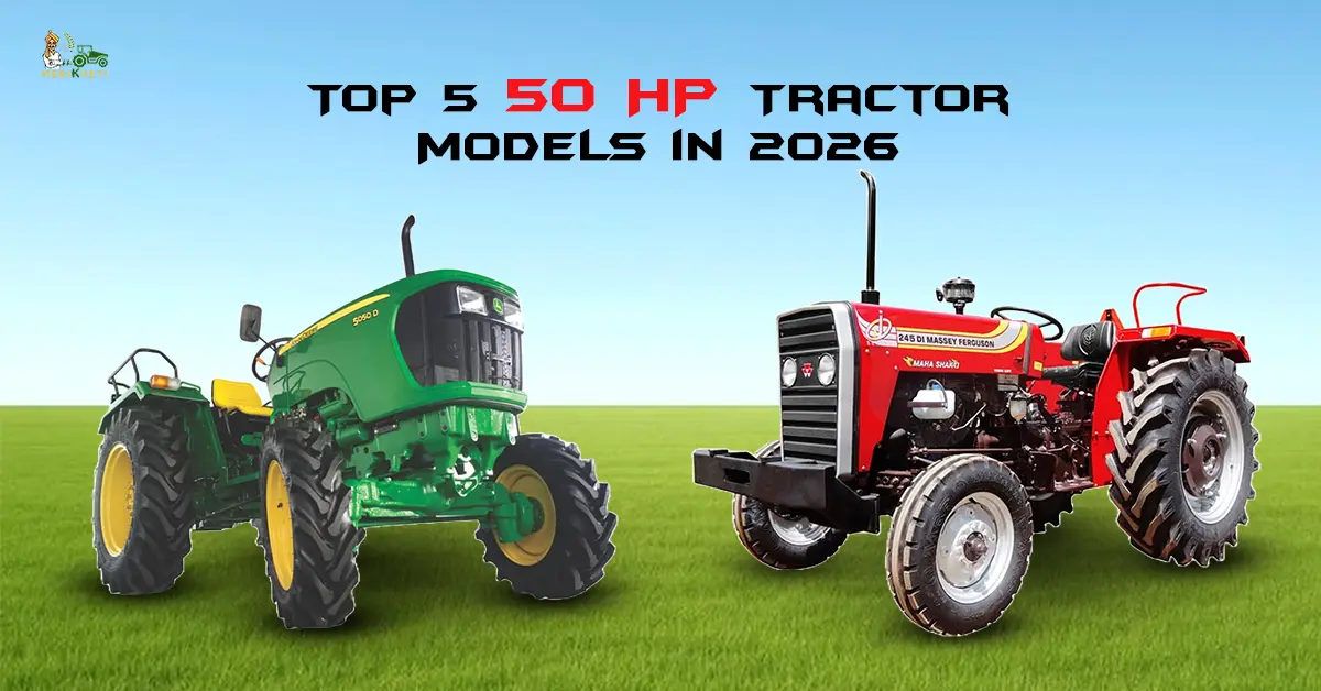 Top 5 50 HP Tractor Models in 2026