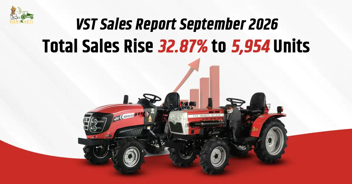 VST Sales Report: September 2026 Sales Rise 32.87%, Tractor Sales Decline 10%
