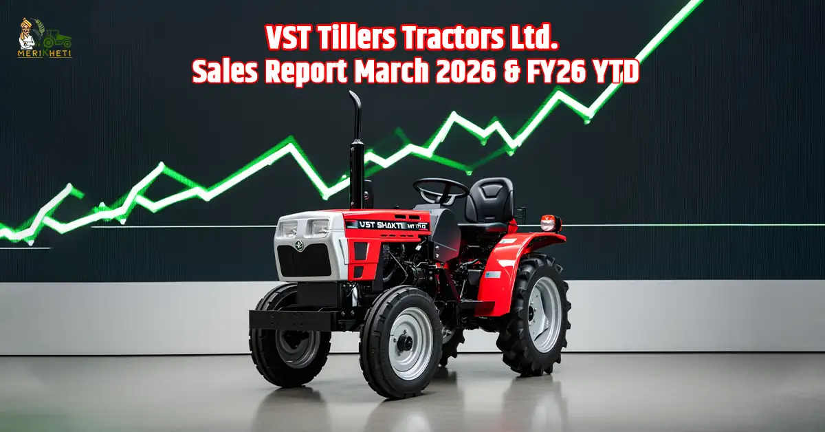 VST Tillers Tractors Ltd. – Sales Report March 2026 & FY26 YTD