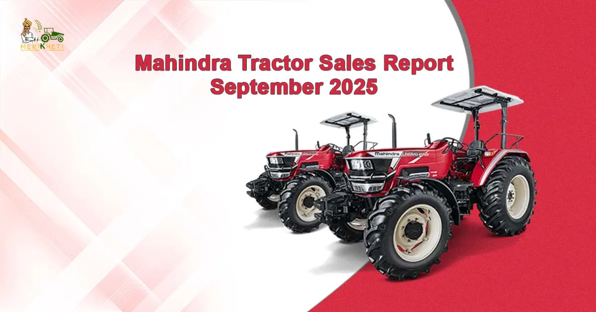 Mahindra Tractors Sales Report September 2025: 64,946 Domestic Units Sold with 50% Growth
