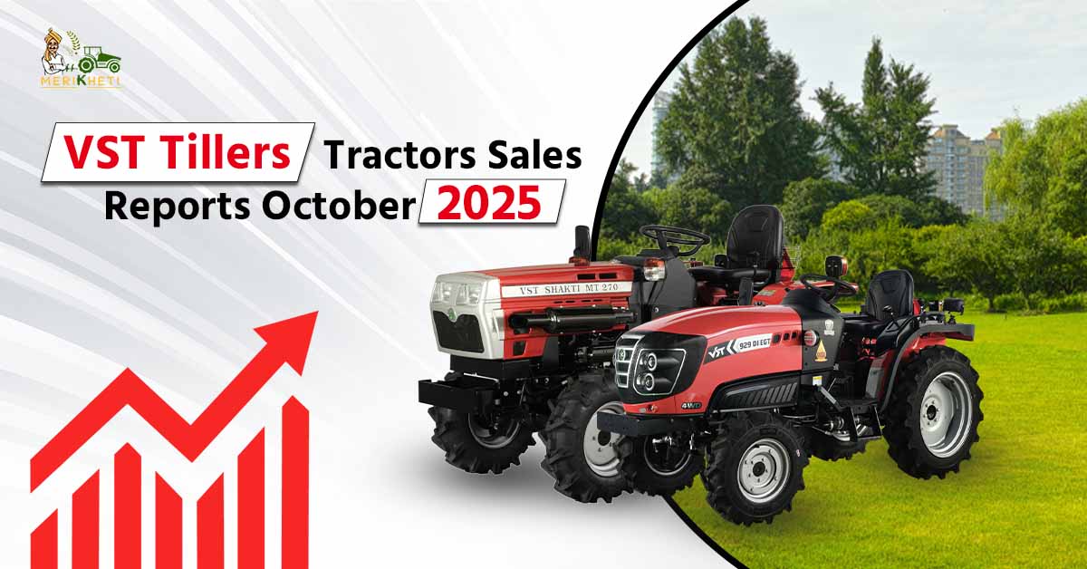 VST Tillers Tractors Sales Report October 2025: 4,077 Tillers, 587 Tractors Sold