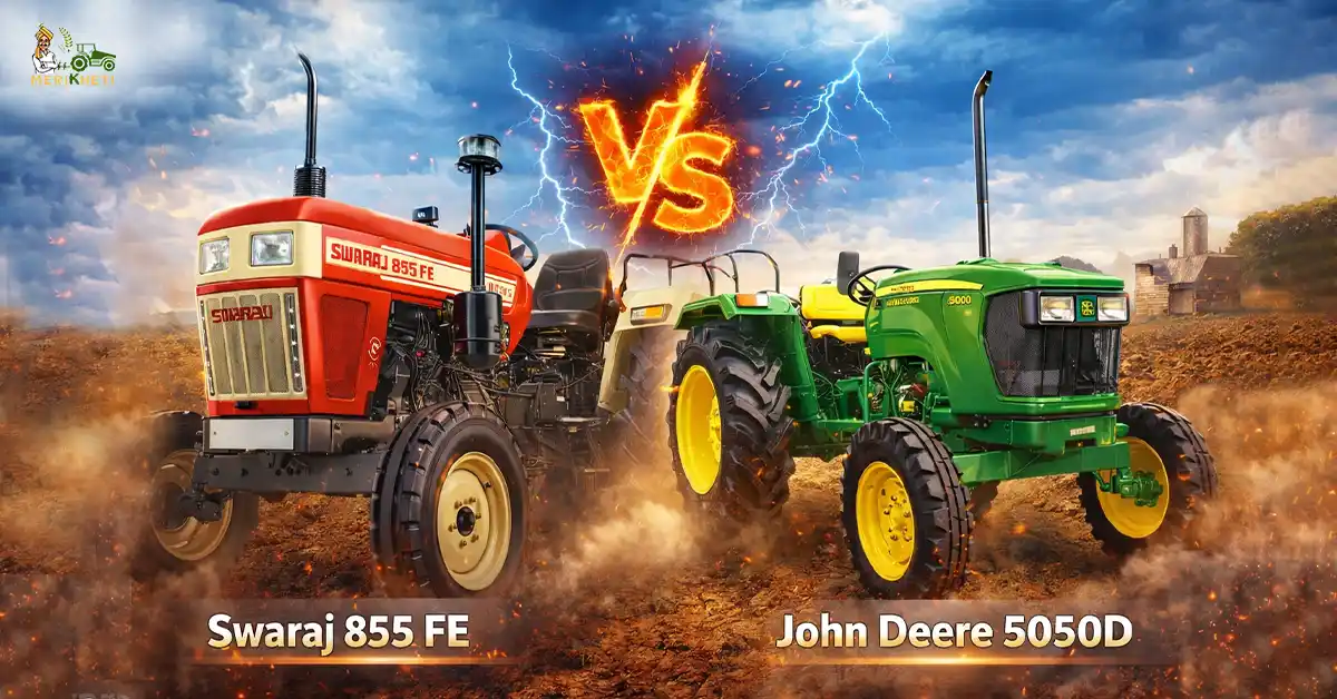 स्वराज 855 एफई VS जॉन डियर 5050 डी: कौन ज्यादा पावरफुल और एडवांस फीचर्स