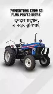 Powertrac Euro 50 Plus Powerhouse – दमदार प्रदर्शन, शानदार सुविधाएं!
